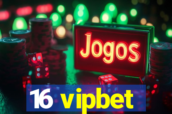 16 vipbet